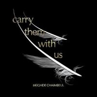 Chaimbeul Brighde - Carry Them With Us ryhmässä VINYYLI / Svensk Folkmusik @ Bengans Skivbutik AB (5559278)