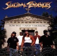 Suicidal Tendencies - How Will I Laugh ryhmässä CD / Hårdrock @ Bengans Skivbutik AB (555928)