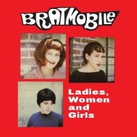 Bratmobile - Ladies, Women And Girls (Red Vinyl) ryhmässä ME SUOSITTELEMME / Perjantain julkaisut /  @ Bengans Skivbutik AB (5559290)