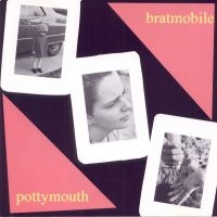 Bratmobile - Pottymouth ryhmässä ME SUOSITTELEMME / Perjantain julkaisut /  @ Bengans Skivbutik AB (5559369)