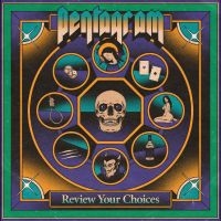 Pentagram - Review Your Choices ryhmässä ME SUOSITTELEMME / Perjantain julkaisut / Fredag den 27:e september 2024 @ Bengans Skivbutik AB (5559374)