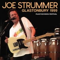 Strummer Joe - Glastonbury 1999 ryhmässä ME SUOSITTELEMME / Perjantain julkaisut / Fredag den 30:e augusti 2024 @ Bengans Skivbutik AB (5559577)