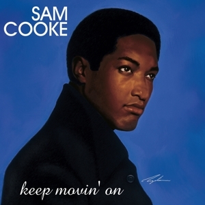 Sam Cooke - Keep Movin' On ryhmässä CD / RnB-Soul @ Bengans Skivbutik AB (5559618)