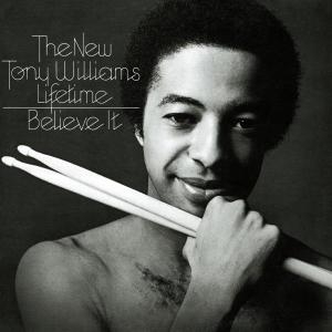 Tony Williams - Believe It +2 ryhmässä CD / Jazz @ Bengans Skivbutik AB (5559624)