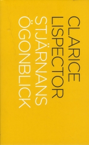 Clarice Lispector - Stjärnans Ögonblick ryhmässä Pokkarikirjat @ Bengans Skivbutik AB (5559628)