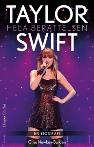 Chas Newkey-Burden - Taylor Swift: Hela Berättelsen ryhmässä Pokkarikirjat @ Bengans Skivbutik AB (5559649)