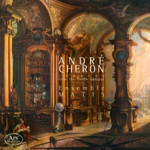 André Cheron - André Cheron - Sonatas From The Fre ryhmässä CD / Klassiskt @ Bengans Skivbutik AB (5559706)