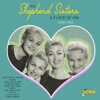 Shepherd Sisters The - A Flock Of 45S ? 1956-1962 ryhmässä CD / Pop-Rock @ Bengans Skivbutik AB (5559918)