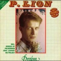 P. Lion - Dream ryhmässä ME SUOSITTELEMME / Perjantain julkaisut / Fredag den 23:e augusti @ Bengans Skivbutik AB (5560062)