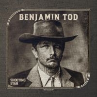 Tod Benjamin - Shooting Star ryhmässä ME SUOSITTELEMME / Perjantain julkaisut / Fredag den 18:e oktober 2024 @ Bengans Skivbutik AB (5560188)