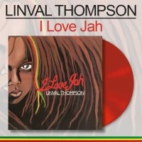 Thompson Linval - I Love Jah (Red Vinyl Lp) ryhmässä ME SUOSITTELEMME / Perjantain julkaisut /  @ Bengans Skivbutik AB (5560225)