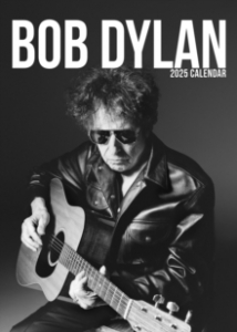 Bob Dylan - 2025 Calendar ryhmässä ME SUOSITTELEMME / Perjantain julkaisut / Fredag den 16:e augusti @ Bengans Skivbutik AB (5560268)