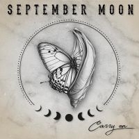 September Moon - Carry On ryhmässä ME SUOSITTELEMME / Perjantain julkaisut / Fredag den 27:e september 2024 @ Bengans Skivbutik AB (5560373)