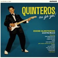 Quinteros Eddie - Quinteros Au-Go-Go! ryhmässä ME SUOSITTELEMME / Perjantain julkaisut / Fredag den 20:e september 2024 @ Bengans Skivbutik AB (5560374)