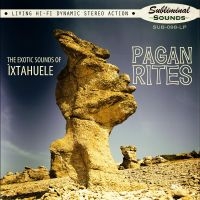 Ixtahuele - Pagan Rites (Mystery Color Vinyl) ryhmässä ME SUOSITTELEMME / Perjantain julkaisut / Fredag den 30:e augusti 2024 @ Bengans Skivbutik AB (5560398)