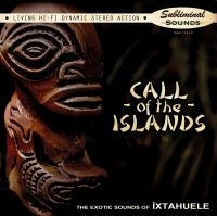 Ixtahuele - Call Of The Islands (Mystery Color ryhmässä ME SUOSITTELEMME / Perjantain julkaisut / Fredag den 30:e augusti 2024 @ Bengans Skivbutik AB (5560399)