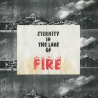 Bitter Calm - Eternity In The Lake Of Fire ryhmässä VINYYLI @ Bengans Skivbutik AB (5560408)