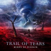 Trail Of Tears - Winds Of Disdain ryhmässä ME SUOSITTELEMME / Perjantain julkaisut / Fredag den 30:e augusti 2024 @ Bengans Skivbutik AB (5560612)