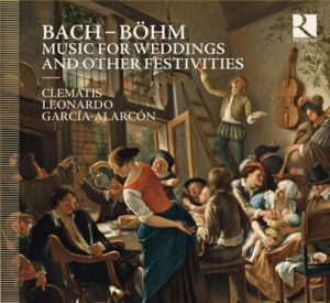 Bach / Böhm - Music For Weddings And Other Festiv ryhmässä Externt_Lager / Naxoslager @ Bengans Skivbutik AB (556069)