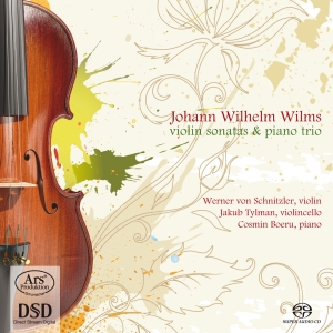 Wilms Johann Wilhelm - Johann Wilhelm Wilms - Violin Sonat ryhmässä Musiikki / SACD / Klassiskt @ Bengans Skivbutik AB (5560745)