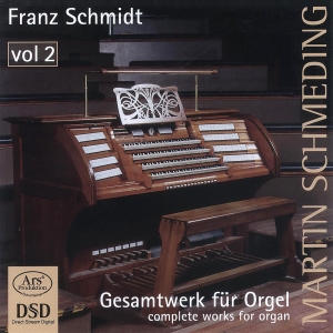 Schmidt Franz - Franz Schmidt - Complete Organ Work ryhmässä Musiikki / SACD / Klassiskt @ Bengans Skivbutik AB (5560916)