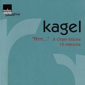 Mauricio Kagel - Mauricio Kagel: „Rrrr...“ - 8 Organ ryhmässä ME SUOSITTELEMME / Joululahjavinkki: CD @ Bengans Skivbutik AB (5561039)