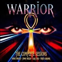 Warrior Featuring Vinnie Vincent - The Complete Sessions ryhmässä ME SUOSITTELEMME / Perjantain julkaisut /  @ Bengans Skivbutik AB (5561141)