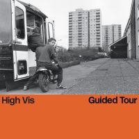 High Vis - Guided Tour (Ltd Oriole Color Vinyl ryhmässä ME SUOSITTELEMME / Perjantain julkaisut / Fredag den 18:e oktober 2024 @ Bengans Skivbutik AB (5561157)