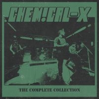 Chemical-X - The Complete Collection ryhmässä ME SUOSITTELEMME / Perjantain julkaisut / Fredag den 6:e september 2024 @ Bengans Skivbutik AB (5561196)