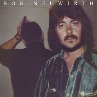 Neuwirth Bob - Bob Neuwirth ryhmässä ME SUOSITTELEMME / Perjantain julkaisut / Fredag den 27:e september 2024 @ Bengans Skivbutik AB (5561202)