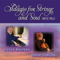 Steven Halpern & David Darling - Adagio For Strings And Soul (432 Hz ryhmässä ME SUOSITTELEMME / Perjantain julkaisut / Fredag den 6:e september 2024 @ Bengans Skivbutik AB (5561265)