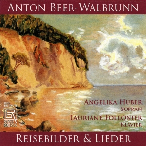 Anton Beer-Walbrunn - Anton Beer-Walbrunn - Reisebilder U ryhmässä ME SUOSITTELEMME / Joululahjavinkki: CD @ Bengans Skivbutik AB (5561486)