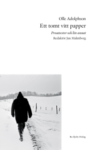 Olle Adolphson - Ett Tomt Vitt Papper : Prosatexter Och L ryhmässä Övriga böcker @ Bengans Skivbutik AB (5561648)