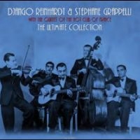 Reinhardt Django & Stephane Grappe - Ultimate Collection ryhmässä ME SUOSITTELEMME / Perjantain julkaisut / Fredag den 20:e september 2024 @ Bengans Skivbutik AB (5561682)