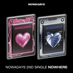 Nowadays - Nowhere (Random Ver.) ryhmässä ME SUOSITTELEMME / Perjantain julkaisut / Fredag den 6:e september 2024 @ Bengans Skivbutik AB (5561847)