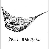 Baribeau Paul - Paul Baribeau ryhmässä ME SUOSITTELEMME / Perjantain julkaisut / Fredag den 20:e september 2024 @ Bengans Skivbutik AB (5562065)