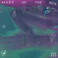 Various Artists - Alley Of The Sun ryhmässä ME SUOSITTELEMME / Perjantain julkaisut / Fredag den 4:e oktober 2024 @ Bengans Skivbutik AB (5562073)