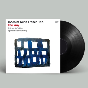 Joachim Kühn French Trio - The Way ryhmässä ME SUOSITTELEMME / Perjantain julkaisut / Perjantai 1 marraskuuta 2024 @ Bengans Skivbutik AB (5562165)