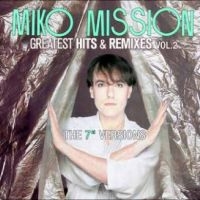 Miko Mission - Greatest Hits & Remixes Vol. 2 ryhmässä ME SUOSITTELEMME / Perjantain julkaisut / Fredag den 30:e augusti 2024 @ Bengans Skivbutik AB (5562202)