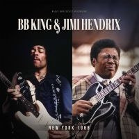 Bb King & Jimi Hendrix - New York 1968 / Radio Broadcast (Cl ryhmässä ME SUOSITTELEMME / Perjantain julkaisut / Fredag den 20:e september 2024 @ Bengans Skivbutik AB (5562268)