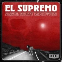 El Supremo - Signor Morte Improvvisa ryhmässä CD @ Bengans Skivbutik AB (5562275)