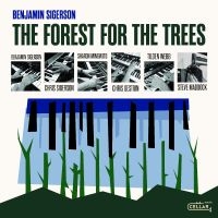 Benjamin Sigerson - The Forest For The Trees ryhmässä ME SUOSITTELEMME / Perjantain julkaisut / Fredag den 20:e september 2024 @ Bengans Skivbutik AB (5562324)