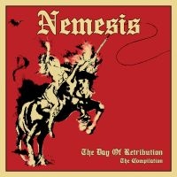 Nemesis - Day Of Retribution The - The Compil ryhmässä ME SUOSITTELEMME / Perjantain julkaisut / Fredag den 4:e oktober 2024 @ Bengans Skivbutik AB (5562352)