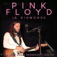 Pink Floyd - L.A. Diamonds (2 Cd) ryhmässä ME SUOSITTELEMME / Perjantain julkaisut / Fredag den 20:e september 2024 @ Bengans Skivbutik AB (5562370)