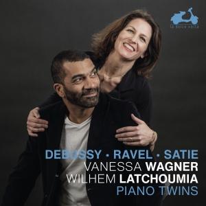 Vanessa Wagner & Wilhem Latchoumia - Debussy, Ravel & Satie: Piano Twins ryhmässä ME SUOSITTELEMME / Perjantain julkaisut / Fredag den 4:e oktober 2024 @ Bengans Skivbutik AB (5562608)