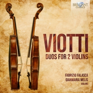 Fabrizio Falasca Gianmaria Melis - Viotti: Duos For 2 Violins ryhmässä ME SUOSITTELEMME / Perjantain julkaisut / Fredag den 4:e oktober 2024 @ Bengans Skivbutik AB (5562633)