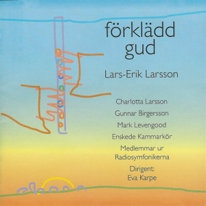 Enskede Kammarkör - Förklädd Gud ryhmässä Externt_Lager / Naxoslager @ Bengans Skivbutik AB (556296)