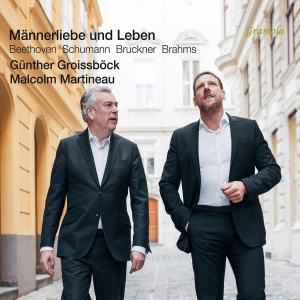 Gunther Groissbock Malcolm Martine - Beethoven, Brahms, Bruckner & Schum ryhmässä ME SUOSITTELEMME / Perjantain julkaisut / Fredag den 4:e oktober 2024 @ Bengans Skivbutik AB (5562978)