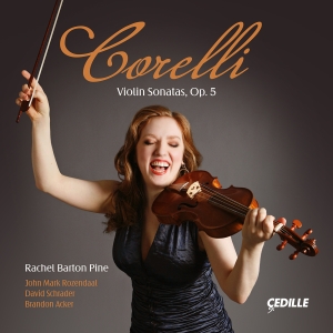 Rachel Barton Pine - Corelli: Violin Sonatas, Op. 5 ryhmässä CD @ Bengans Skivbutik AB (5563060)