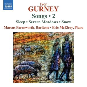 Marcus Farnsworth Eric Mcelroy - Gurney: Songs, Vol. 2 ryhmässä ME SUOSITTELEMME / Perjantain julkaisut / Fredag den 11:e oktober 2024 @ Bengans Skivbutik AB (5563084)